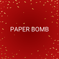 PAPER BOMB