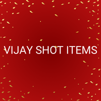 VIJAY SHOT ITEMS